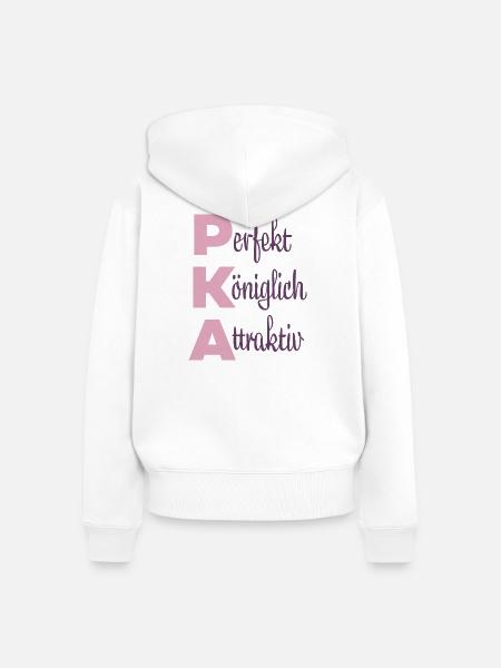 Perfekt Königlich Attraktiv - Frauen Premium Bio Zip Hoodie - Weiß