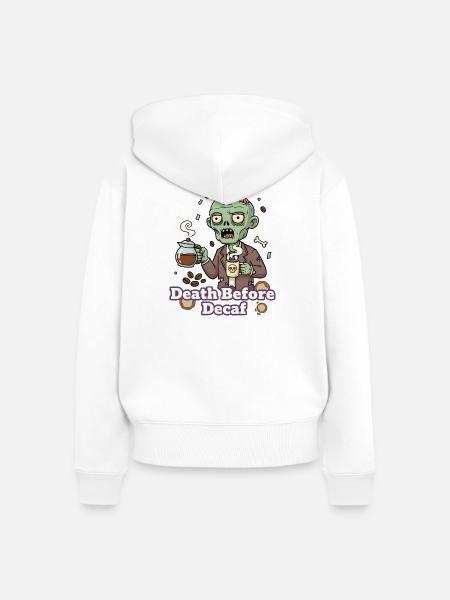 Zombie Kaffee Tod vor Decaf - Frauen Premium Bio Zip Hoodie - Weiß