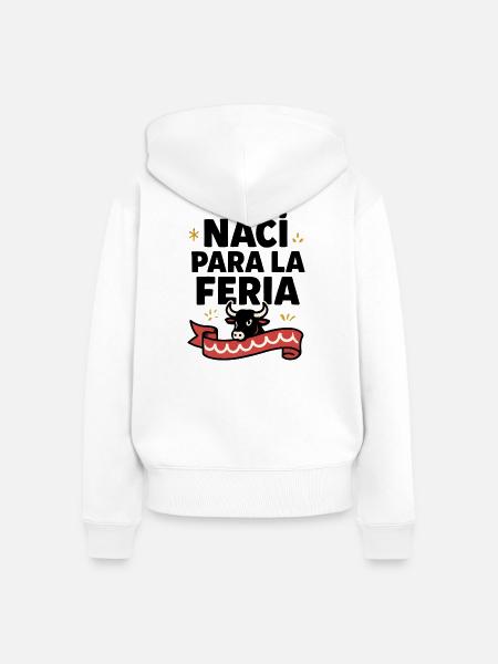 Naci para la feria - Frauen Premium Bio Zip Hoodie - Weiß
