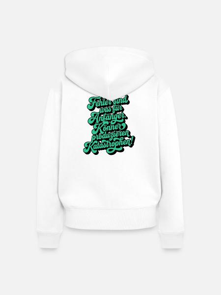 Fehler sind was für Anfänger - Frauen Premium Bio Zip Hoodie - Weiß