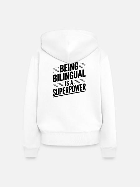 Fremdsprache Sprüche Lustige Fremdsprache Geschenk - Frauen Premium Bio Zip Hoodie - Weiß