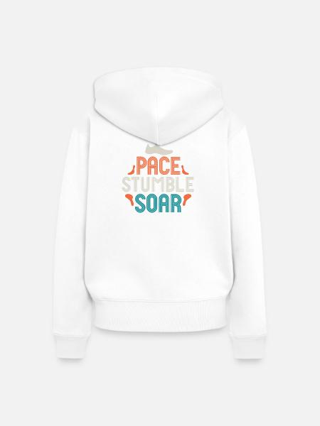 Pace Stumble Soar — Bunte Motivation - Frauen Premium Bio Zip Hoodie - Weiß
