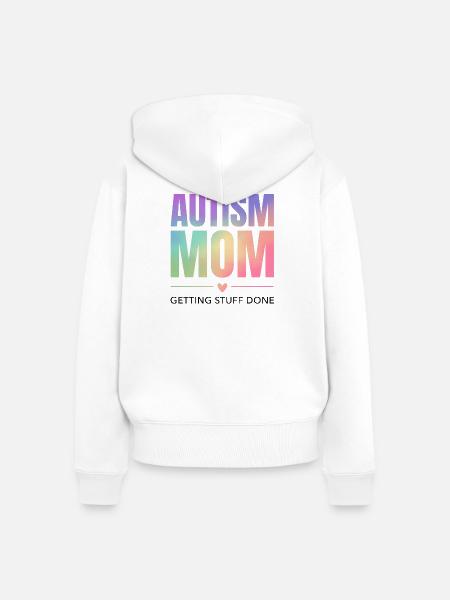 Autismus-Mama – Dinge erledigen - Frauen Premium Bio Zip Hoodie - Weiß
