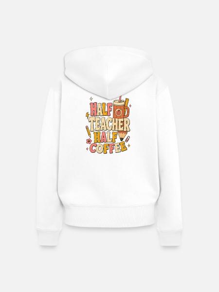 Halb Lehrer, halb Kaffee - Frauen Premium Bio Zip Hoodie - Weiß
