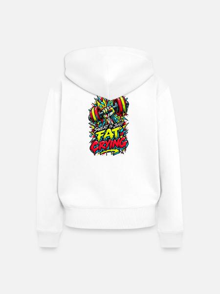Schweiß ist Fett, das weint - Frauen Premium Bio Zip Hoodie - Weiß