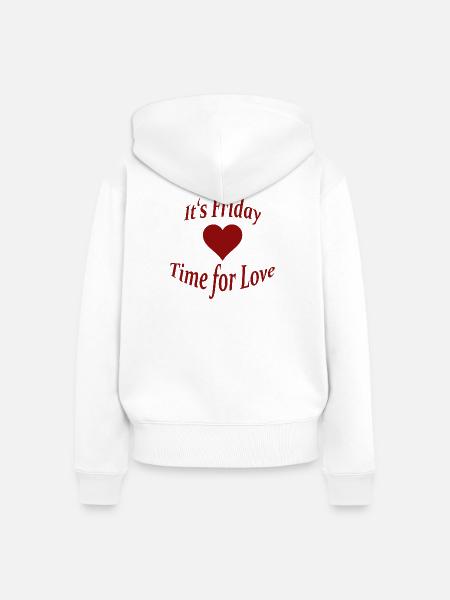 FRIDAY - TIME FOR LOVE - Frauen Premium Bio Zip Hoodie - Weiß