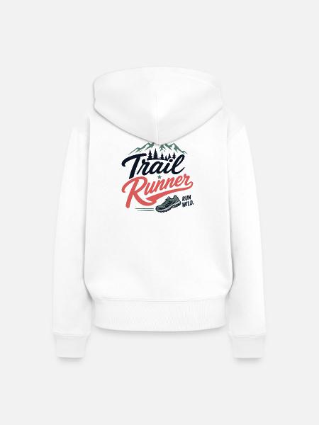 Trailrunner. Run Wild - Frauen Premium Bio Zip Hoodie - Weiß
