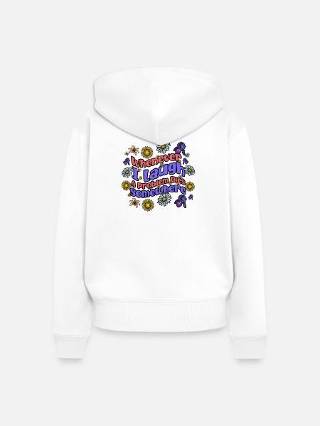Wenn ich lache, stirbt ein Problem - Frauen Premium Bio Zip Hoodie - Weiß