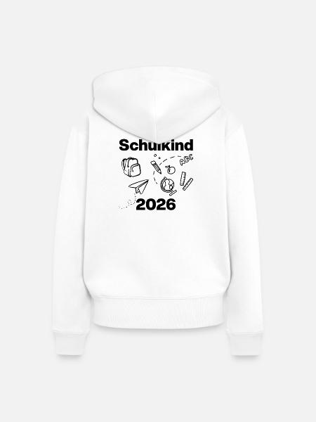SCHULKIND 2026, EINSCHULUNG, ERSTKLÄSSLER, SCHULE - Frauen Premium Bio Zip Hoodie - Weiß