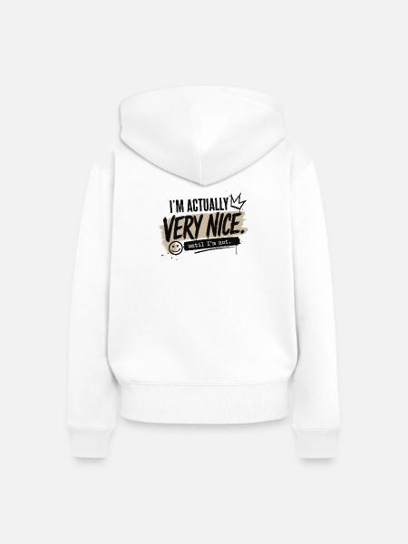 Shake Nice -Until I’m Not - Frauen Premium Bio Zip Hoodie - Weiß