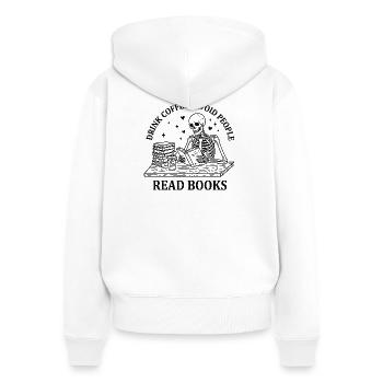 Drink Coffee Read Books Funny Skeleton Shirt - Frauen Premium Bio Zip Hoodie - Weiß - Hinten - AI Model Female 172 light (172cm)