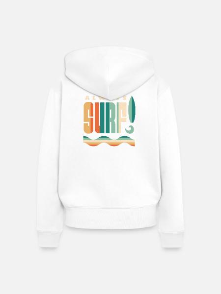 Always Surfing Retro Beach Zitat - Frauen Premium Bio Zip Hoodie - Weiß