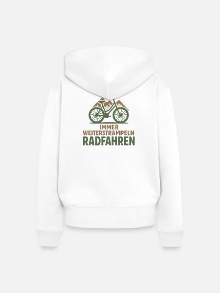 Immer Weiterstrampeln Radfahren - Frauen Premium Bio Zip Hoodie - Weiß