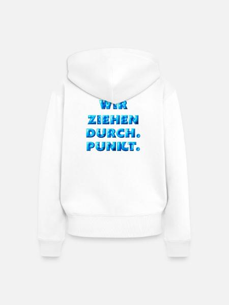 Wir ziehen durch - Frauen Premium Bio Zip Hoodie - Weiß