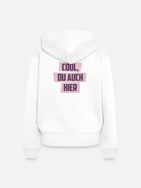 Cool, Du auch hier - Frauen Premium Bio Zip Hoodie - Weiß