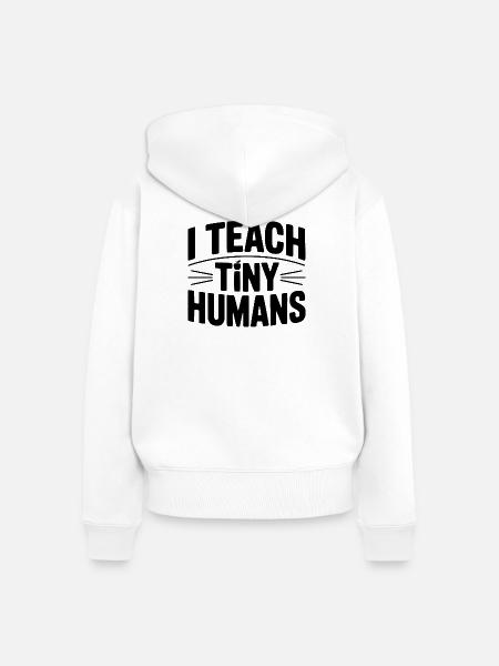 Ich unterrichte winzige Menschen - Frauen Premium Bio Zip Hoodie - Weiß