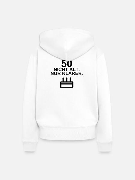 50 – Nicht alt. Nur klarer. - Frauen Premium Bio Zip Hoodie - Weiß