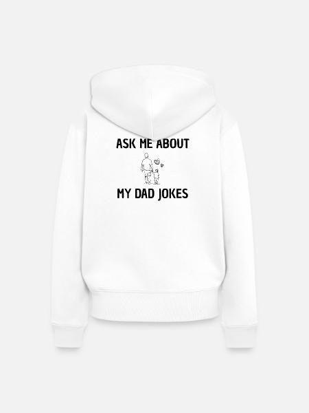 Frag mich nach Papa-Witzen - Frauen Premium Bio Zip Hoodie - Weiß