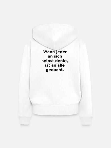 Spruch Egoismus - Frauen Premium Bio Zip Hoodie - Weiß