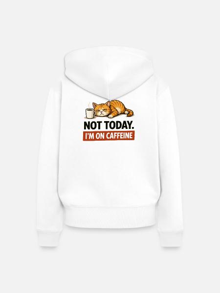 Heute nicht, ich nehme Koffein - Frauen Premium Bio Zip Hoodie - Weiß