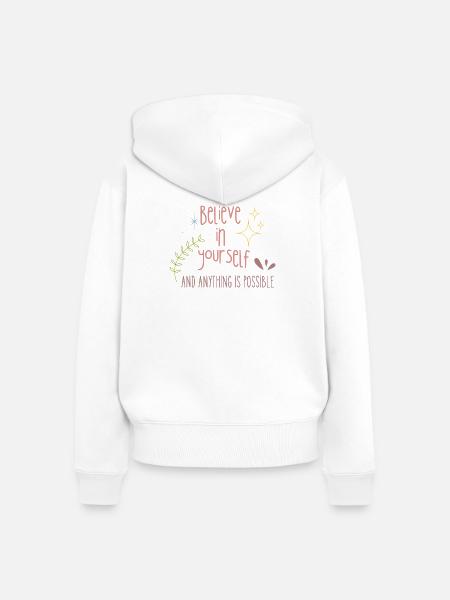 Believe in Yourself - Frauen Premium Bio Zip Hoodie - Weiß