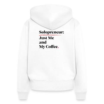 Solopreneur Vibes: Just Me & My Coffee [Schwarz] - Frauen Premium Bio Zip Hoodie - Weiß - Hinten - AI Model Female 172 light (172cm)