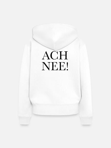 Ach nee - Frauen Premium Bio Zip Hoodie - Weiß