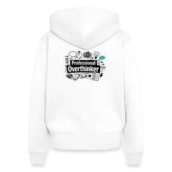 professional overthinker - Women's Premium Organic Zip Hoodie - white - Back - AI Model Female 172 light (172cm)