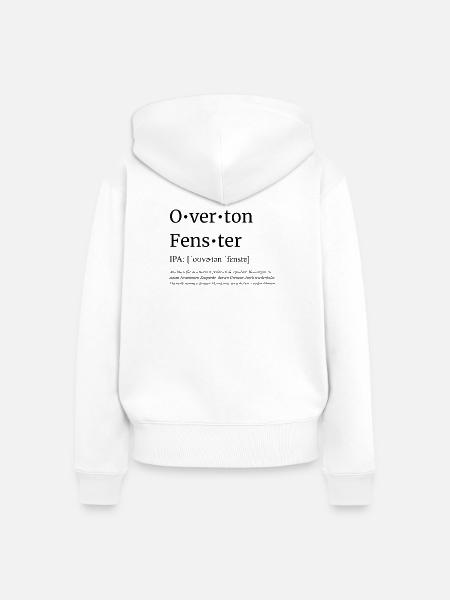 Overton-Fenster - Frauen Premium Bio Zip Hoodie - Weiß
