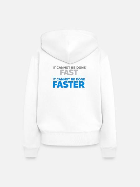 Nicht Schnell Erledigt Motiv - Frauen Premium Bio Zip Hoodie - Weiß