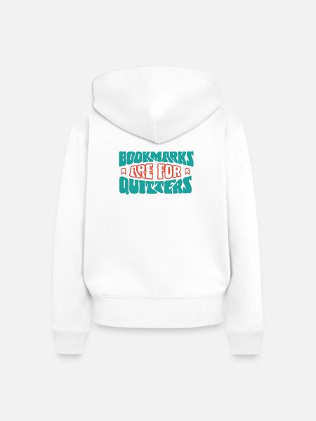 Lesezeichen sind für Aussteiger - Frauen Premium Bio Zip Hoodie - Weiß