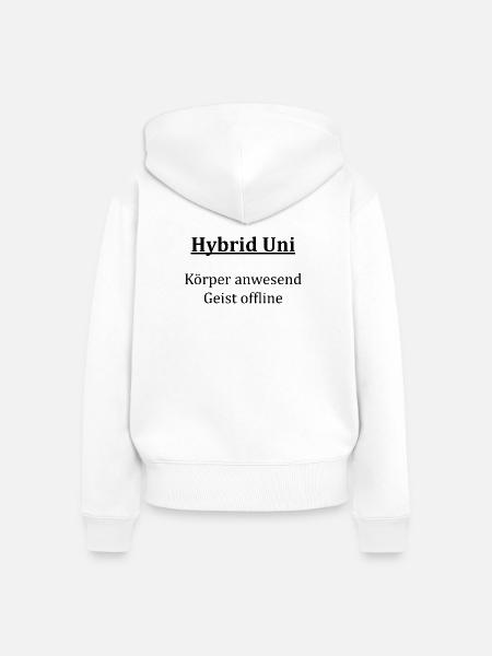 Unispruch "Hybrid Uni" Geschenk, Studenten - Frauen Premium Bio Zip Hoodie - Weiß