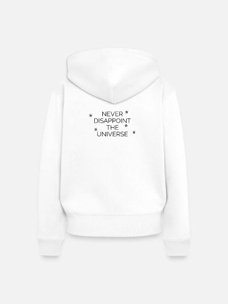 Never disappoint the universe - Frauen Premium Bio Zip Hoodie - Weiß