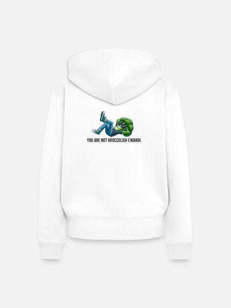 Du bist nicht Broccolish genug - Frauen Premium Bio Zip Hoodie - Weiß