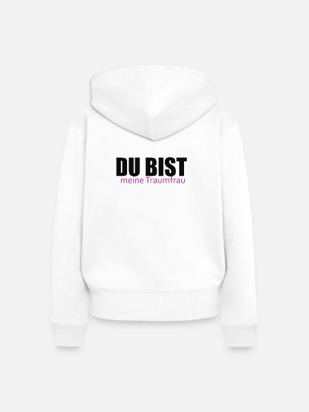 Du bist meine Traumfrau - Frauen Premium Bio Zip Hoodie - Weiß