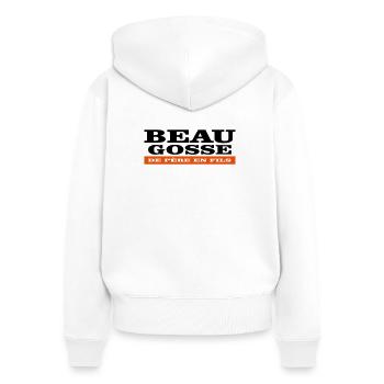 Beau Gosse DE Père En FILS - Sweat à capuche zippé Premium bio Femme - blanc - Dos - AI Model Female 172 light (172cm)