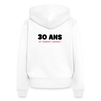 30 ans et toujours puceau ! - Sweat à capuche zippé Premium bio Femme - blanc - Dos - AI Model Female 172 light (172cm)