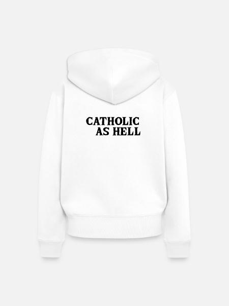 catholic as hell - Frauen Premium Bio Zip Hoodie - Weiß