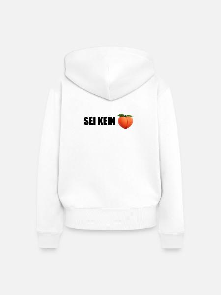Sei Kein Peach - Frauen Premium Bio Zip Hoodie - Weiß