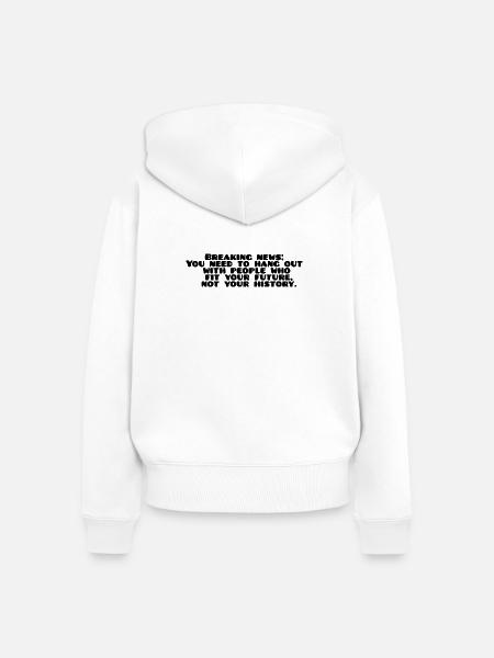 Motivierender Spruch  - Frauen Premium Bio Zip Hoodie - Weiß