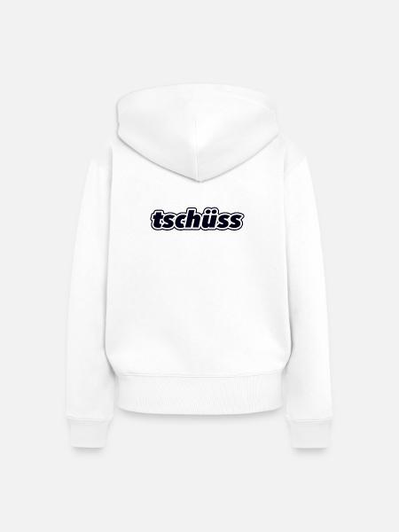 tschüss - Frauen Premium Bio Zip Hoodie - Weiß