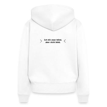 Blind, aber nicht blöd. - Frauen Premium Bio Zip Hoodie - Weiß - Hinten - AI Model Female 172 light (172cm)