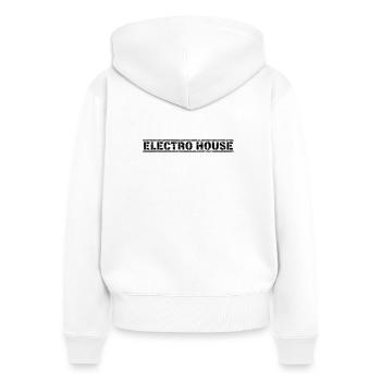 Electro House - Women's Premium Organic Zip Hoodie - white - Back - AI Model Female 172 light (172cm)