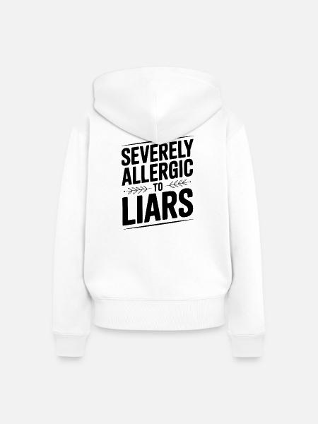 Stark allergisch gegen Lügner - Frauen Premium Bio Zip Hoodie - Weiß