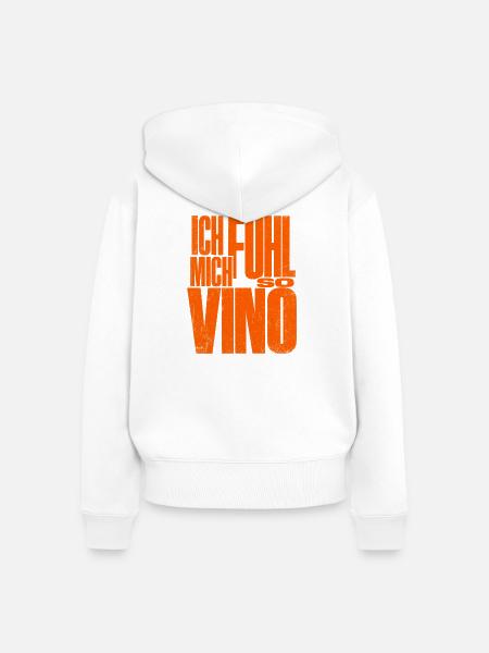 Ich fühl mich so Vino! - Frauen Premium Bio Zip Hoodie - Weiß