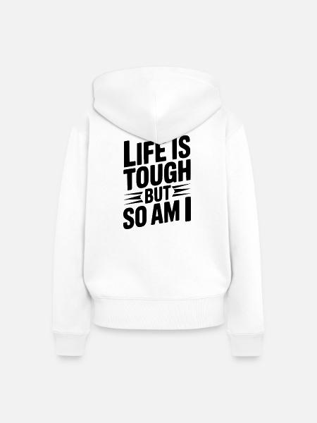 Das Leben ist hart. Ich auch. - Frauen Premium Bio Zip Hoodie - Weiß