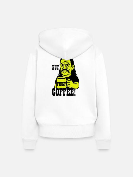 First Coffee Man - Frauen Premium Bio Zip Hoodie - Weiß