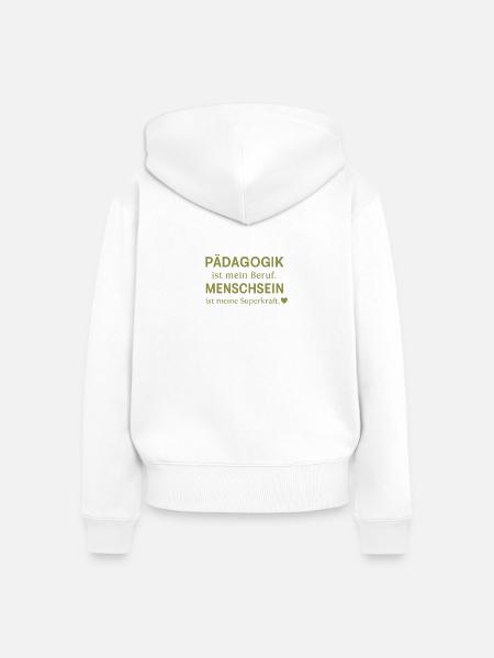 Pädagogik ist mein Beruf - Frauen Premium Bio Zip Hoodie - Weiß