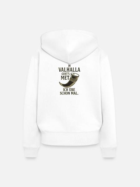 In Valhalla gibt´s Met - Frauen Premium Bio Zip Hoodie - Weiß