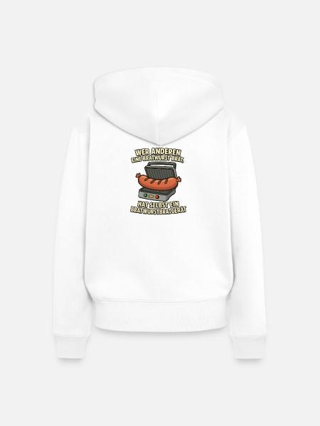 Bratwurst Bratgerät Spruch - Frauen Premium Bio Zip Hoodie - Weiß